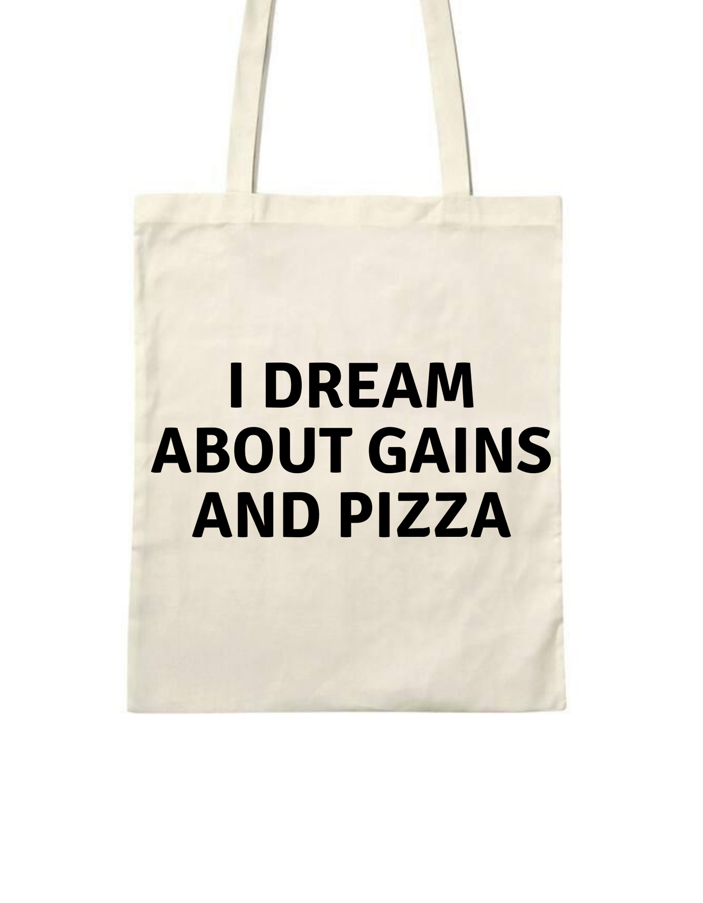 I dream about gains and pizza